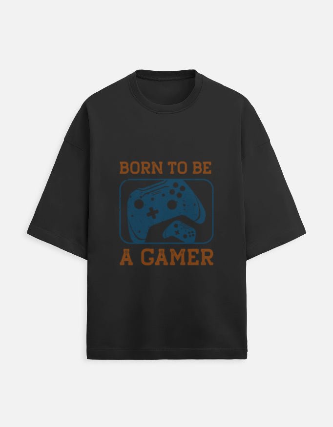 Born To Be Gamer Unisex Oversized Tee - WitWear.in - 